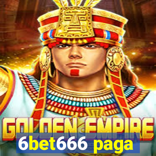 6bet666 paga